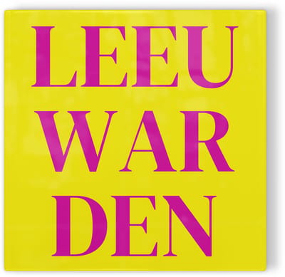 Tegeltje Leeuwarden - geel roze - tegeltje stad - tegeltje met tekst