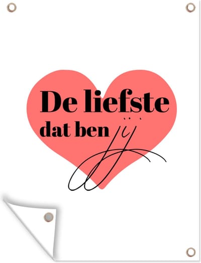 Muurdecoratie buiten Spreuken - De liefste dat ben jij - Quotes - Koppel - Romantisch - 120x160 cm - Tuindoek