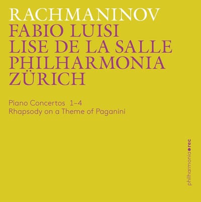 Lise De La Salle, Philharmonia Zürich, Fabio Luisi - Rachmaninov: Piano Concertos 1-4 | Rhapsody On A Theme Of Paganini (3 CD)