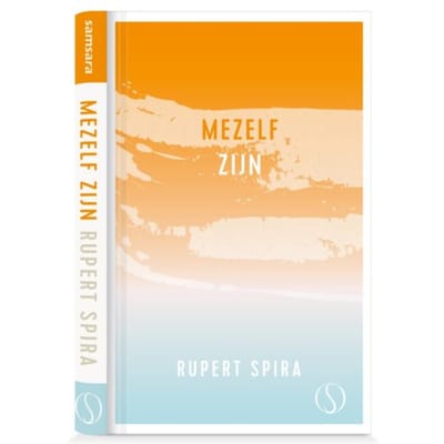 Mezelf Zijn - De Essentie Van Meditatie - Rupert Spira