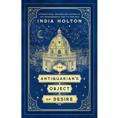 The Antiquarian's Object Of Desire - Love's Academic - India Holton