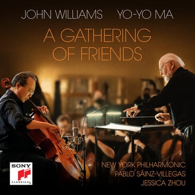 A Gathering Of Friends - Williams, John, Yo-yo Ma, New Yo