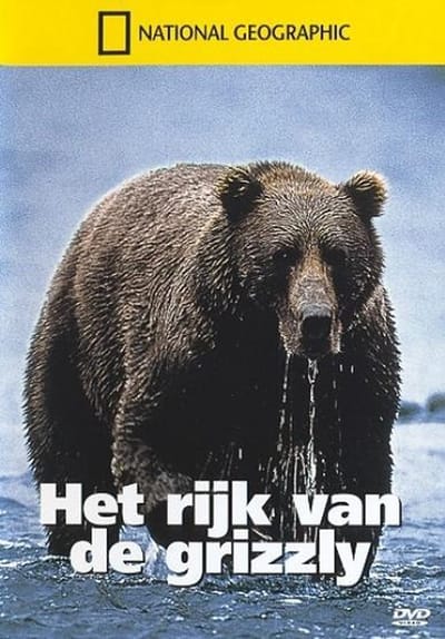 National Geographic - Het Rijk van de Grizzly