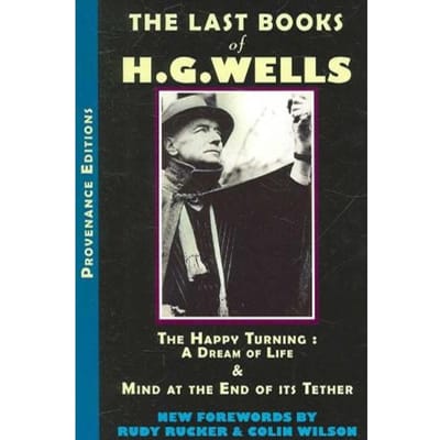 The Last Books Of H.G. Wells - Wells, HG