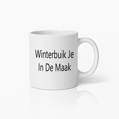 Grappige "Winterbuik Je In De Maak" Mok – Humoristische Nederlandse Tekst Koffiebeker – Uniek Cadeau voor Winter- & Humorfans – 330ml