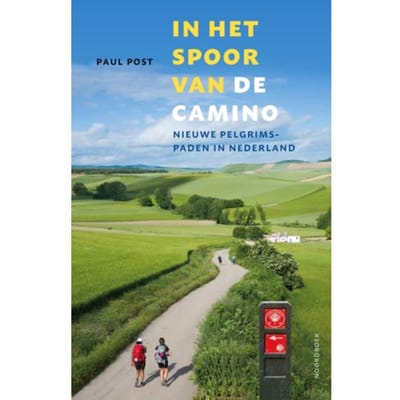 In Het Spoor Van De Camino - Paul Post