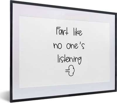Fotolijst incl. Poster - Spreuken - Quotes - Fart like no one's listening - Wolken - Scheet - 40x30 cm - Posterlijst