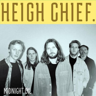 Heigh Chief - Midnight Oil (LP) (Limited Edition) (Coloured Vinyl)