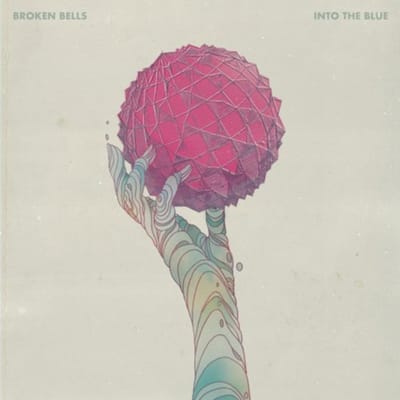 Into The Blue - Broken Bells