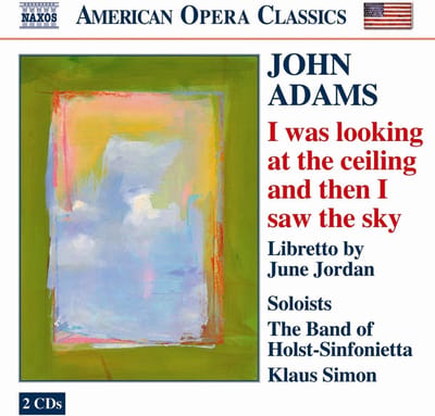 The Band Of Holst-Sinfonietta, Klaus Simon - Adams: I Was Looking At The Ceiling And Then I Saw The Sky (2 CD)
