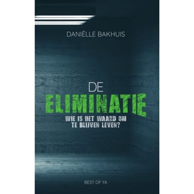 De Eliminatie - Daniëlle Bakhuis