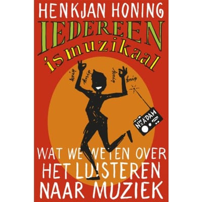 Iedereen Is Muzikaal - Henkjan Honing