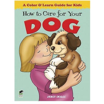 How To Care For Your Dog - Skiles, Janet