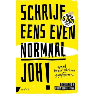 Schrijf Eens Even Normaal, Joh! - Rick Evers