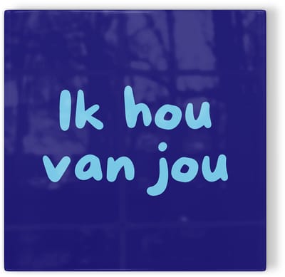 Tegeltje Ik hou van jou - donkerblauw lichtblauw - tegeltje liefde - tegeltje met tekst