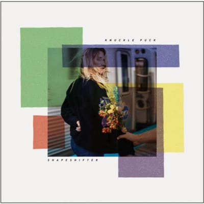 Shapeshifter - Knuckle Puck