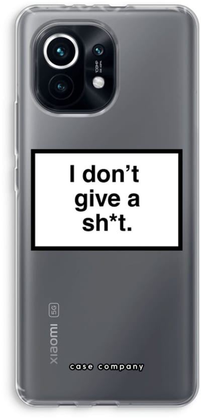 Case Company® - Hoesje geschikt voor Xiaomi Mi 11 hoesje - Don't give a shit - Soft Cover Telefoonhoesje - Bescherming aan alle Kanten en Schermrand