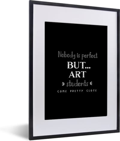 Fotolijst incl. Poster - Kunst - Art - Studenten - Quote - 30x40 cm - Posterlijst