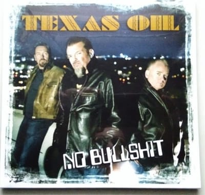 Texas Oil - No Bullshit (7" Single)