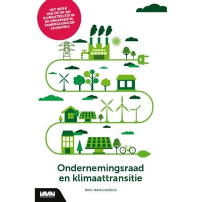 Ondernemingsraad En Klimaattransitie - Niko Manshanden