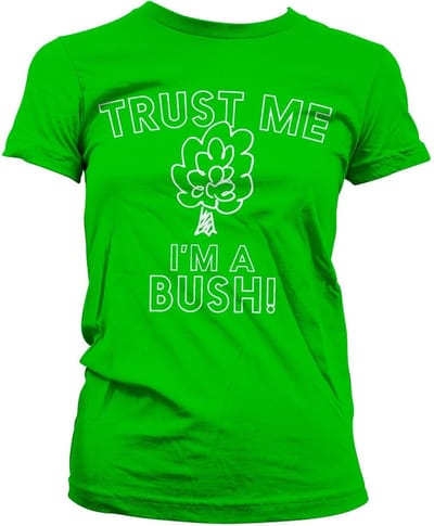 Hybris Dames T-shirt 'Trust Me I'm A Bush Girly' SH-5-15777-H14-15
