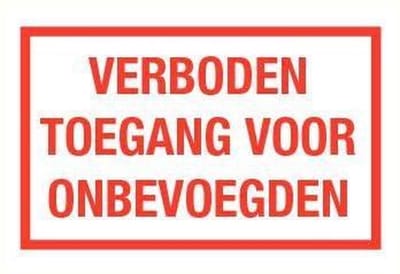 Verboden toegang voor onbevoegden tekstbord - kunststof 400 x 250 mm