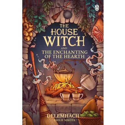 The House Witch and The Enchanting of the Hearth door Emilie Nikota Paperback Boek 9781405967112