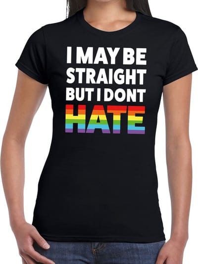 I may be straight but i dont hate - gay pride t-shirt zwart met regenboog tekst voor dames - lgbt kleding XS