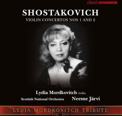 Lydia Mordkovitch, Royal Scottish National Orchestra, Neeme Järvi - Shostakovich: Violin Concertos No 1 Op.99 · No 2 Op.129. Lydia Mordkovitch Tribute (1944-2014) (CD) (Remastered)