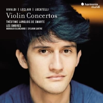 Théotime Langlois de Swarte, Les Ombres, Margaux Blanchard, Sylvain Sartre - Vivaldi, Leclair, Locatelli: Violin Concertos (CD)