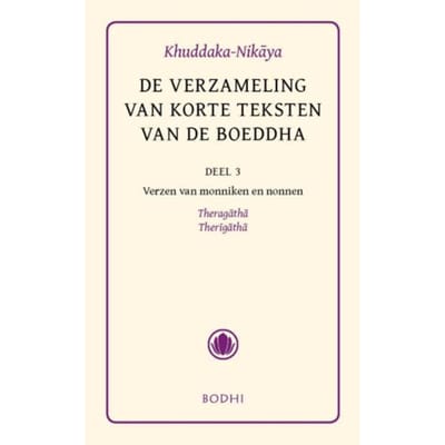 Khudaka-Nikaya / 3 Verzen Van Monniken En Nonnen - Theragatha, Therigatha - Pali-Canon - Sutta Pitaka