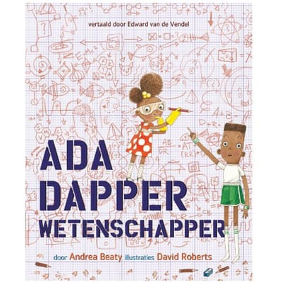 Ada Dapper, Wetenschapper - Andrea Beaty