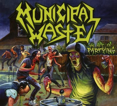 The Art Of Partying - Municipal Waste