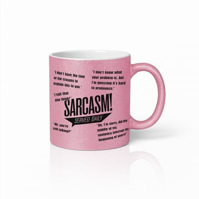 Sarcasm Served Daily Mok – Roze 330 ml – Grappige Sarcastische Quote Koffiemok voor Humorliefhebbers