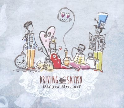 Driving Mrs. Satan - Did You Mrs. Me? (CD)