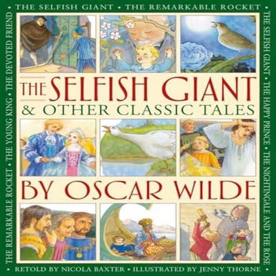 De Zelfzuchtige Reus en Andere Klassieke Verhalen van Oscar Wilde Hardcover Boek 9781861478955