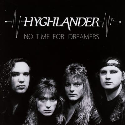 Hyghlander - No Time For Dreamers (CD)