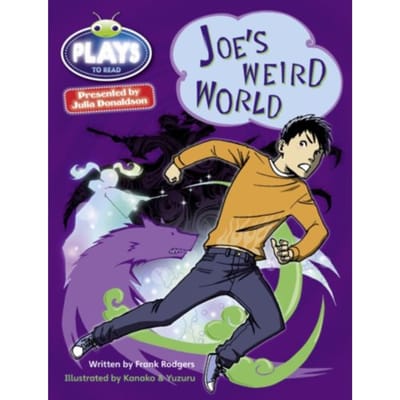 Julia Donaldson Plays Blue (Ks2)/4b-4a Joe's Weird World - Bug Club - Frank Rodgers