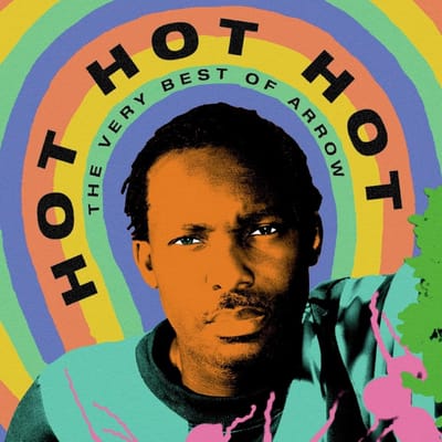 Arrow - Hot Hot Hot (The Very Best Of Arrow) (LP) (Remastered) (Coloured Vinyl)