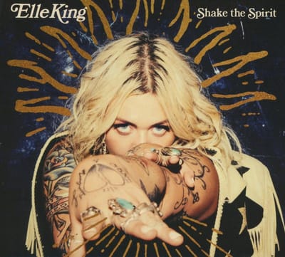 Shake The Spirit - Elle King