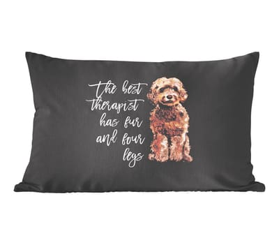 Sierkussens - Kussentjes Woonkamer - 60x40 cm - Honden - The best therapist has fur and four legs - Spreuken - Quotes