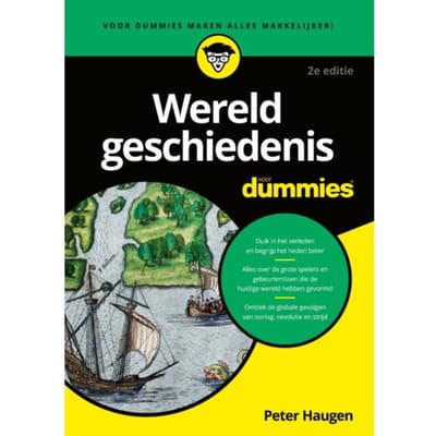 Wereldgeschiedenis Voor Dummies - Voor Dummies - Peter Haugen