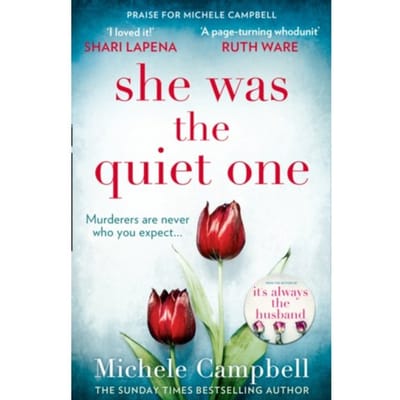 She Was The Quiet One - Michele Campbell