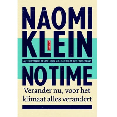 No Time - Naomi Klein
