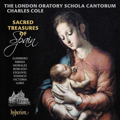The London Oratory School Schola, Charles Cole - Sacred Treasures Of Spain (CD)