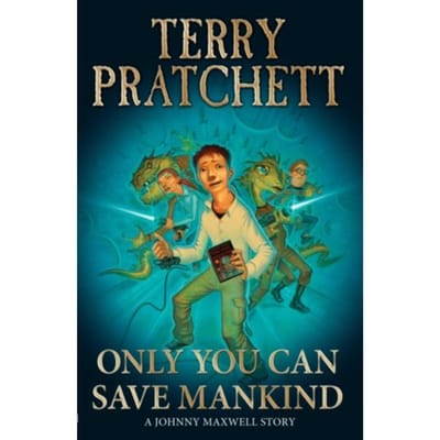 Only You Can Save Mankind - Johnny Maxwell - Sir Terry Pratchett