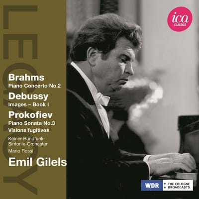 Emil Gilels, Kölner Rundfunk-Sinfonie-Orchester, Mario Rossi - Brahms: Piano Concerto No.2 | Debussy: Images-Book 1| Prokofiev: Piano Sonata No.3 (CD)