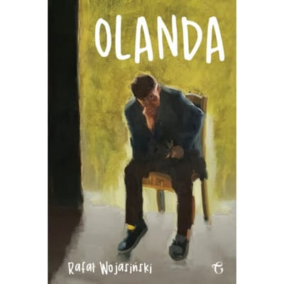 Olanda - Rafał Wojasiński