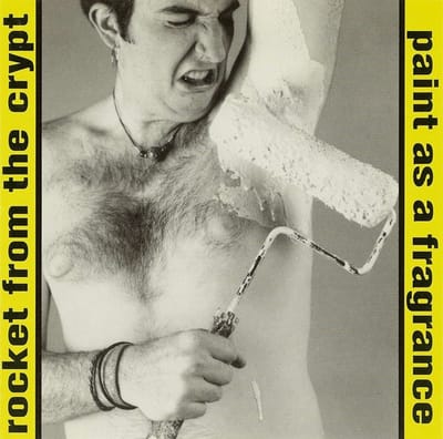 Rocket From The Crypt - Paint As A Fragrance (CD)