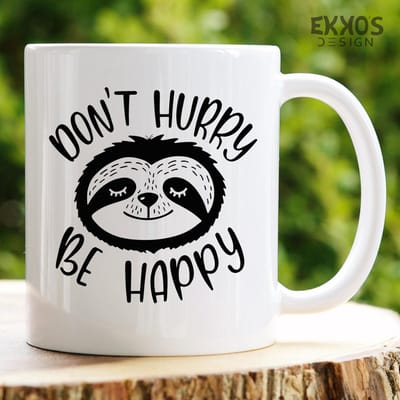 Don't hurry be happy mok - Herfts- Black friday 2022 - Kerst cadeau voor vrouwen - Sinterklaas cadeautjes - Cadeau voor vrouw - Koffiemok - Grappige cadeaus - Cadeau voor man - Mokken en bekers - Verjaardag cadeau - Koffiekopjes - Mok met tekst